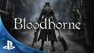 Bloodborne PS4 ile Daha Kolay