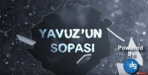 yavuzun sopası