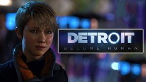 Detroit: Become Human çıkış tarihi açıklandı 17 detroid become human