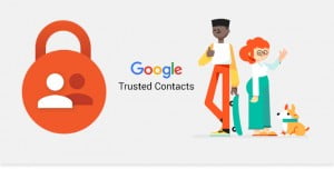 Google Trusted Contacts Nedir ve Nasil Kullanilir 1
