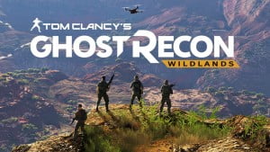 Ghost Recon Wildlands'i ücretsiz deneyin! 12 wildlands