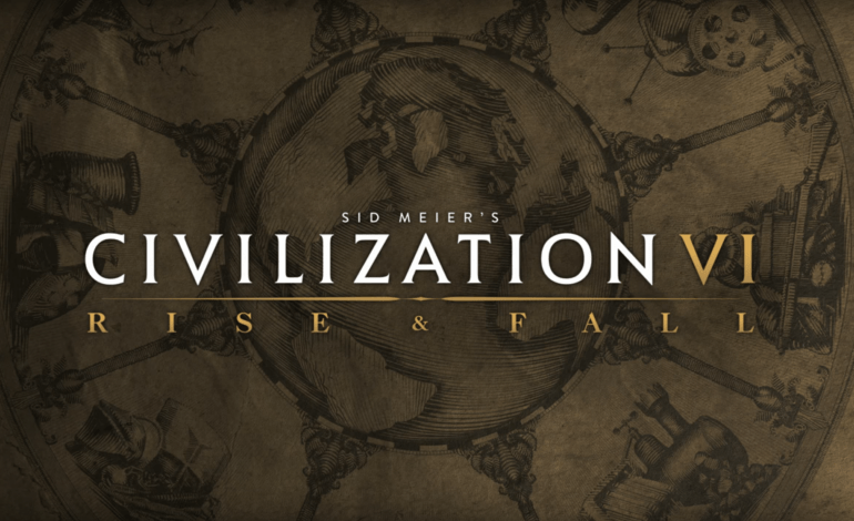 Civilization VI Rise and Fall