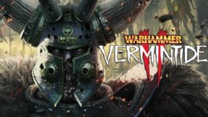 Bu hafta çıkacak oyunlar (9 - 15 Temmuz) 18 Warhammer Vermintide 2