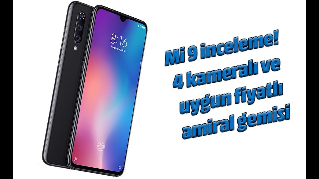 Xiaomi Mi 9 inceleme