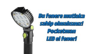 Bu fenere mutlaka sahip olmalısınız! Pocketman çok amaçlı LED fener 19 fener5