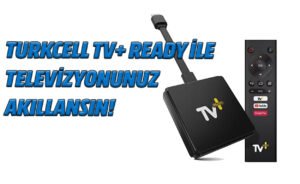 Turkcell TV+ Ready ile televizyonunuz akıllansın 16 YOUTUBE YAZI KALIBI