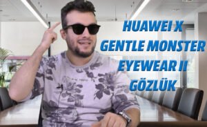 Huawei X Gentle Monster EyeWear II gözlük ile müzik keyfi yapın 33 go2
