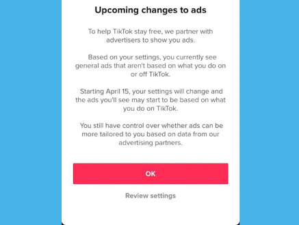 TikTok, 15 Nisan'da kişiselleştirilmiş reklamları zorunlu hale getirecek