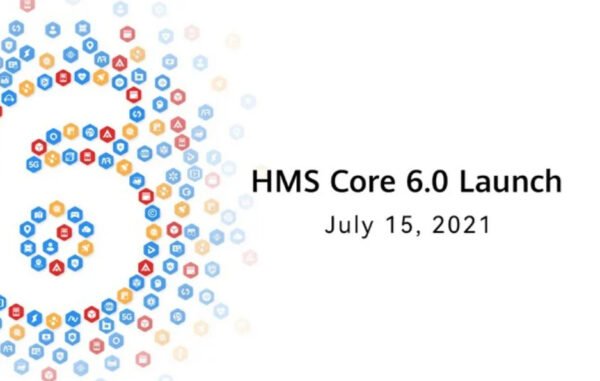 HMS Core 6.0 küresel pazarda piyasaya sürüldü