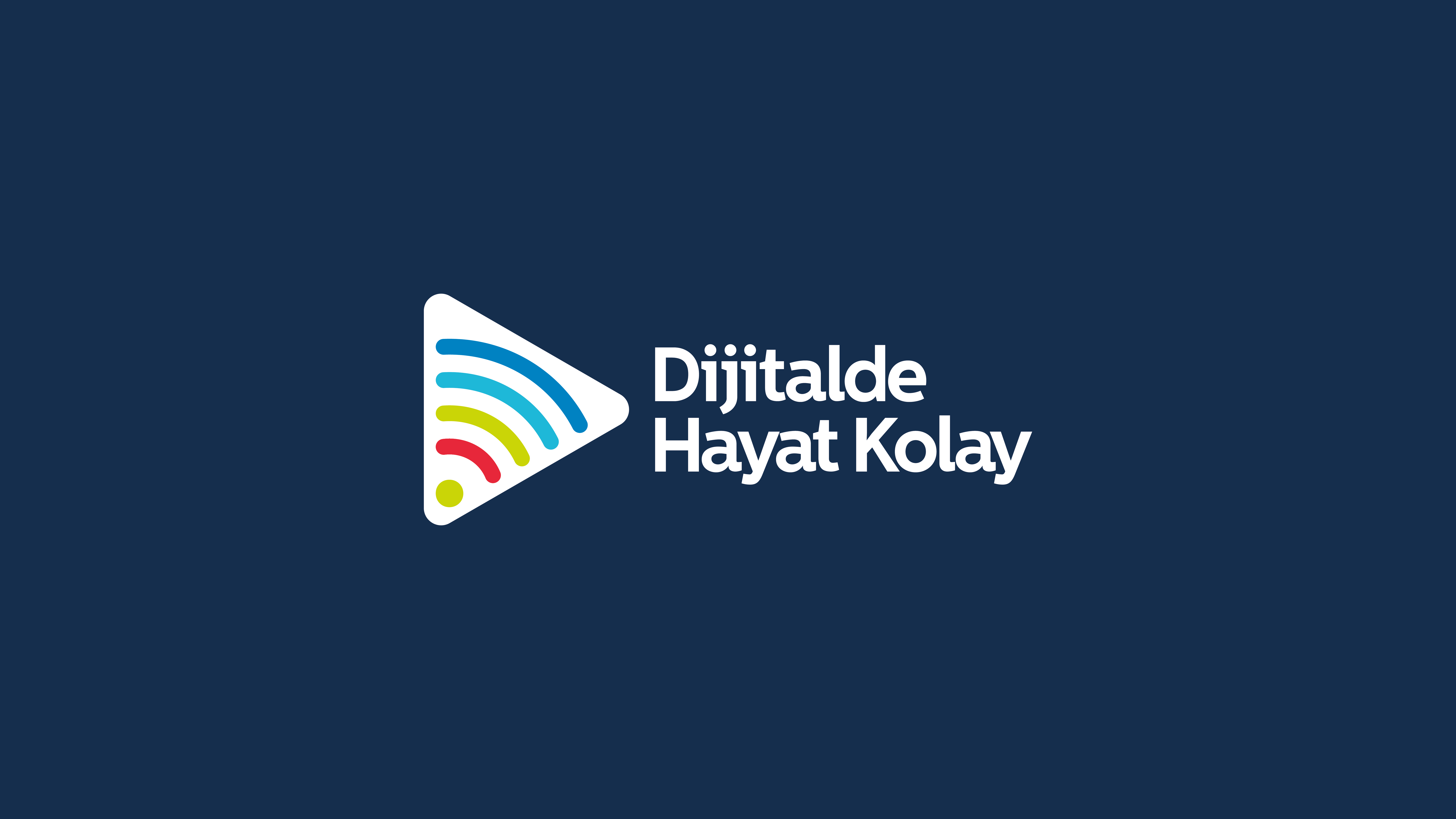 Dijitalde Hayat Kolay