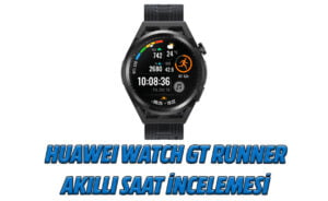 Huawei Watch GT Runner akıllı saat incelemesi 22 YOUTUBE YAZI KALIBI Kurtarildisl