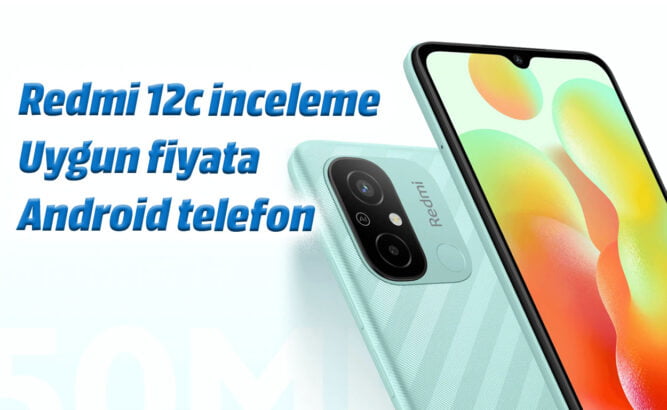 Redmi 12C inceleme: Uygun fiyata Android telefon 20 ewfwefew
