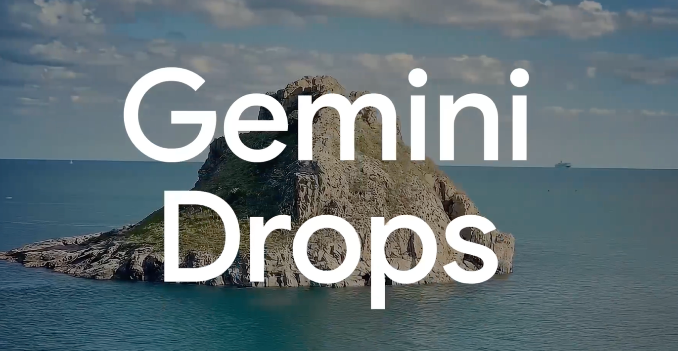 Google Gemini Drops Başladı: Yapay Zeka Güncellemeleri Artık Aylık Takipte