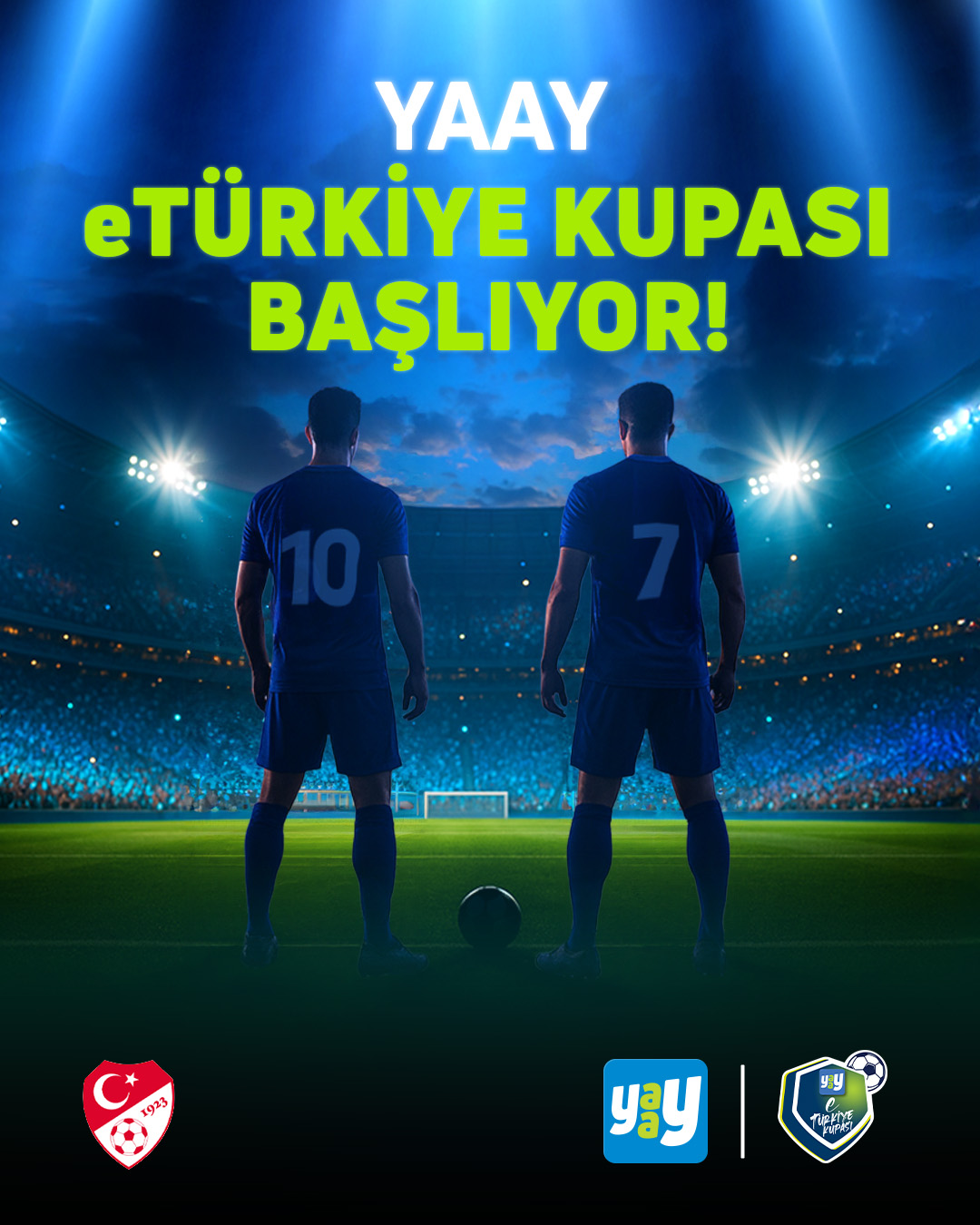 Yaay eTürkiye Kupası Heyecanı Başlıyor